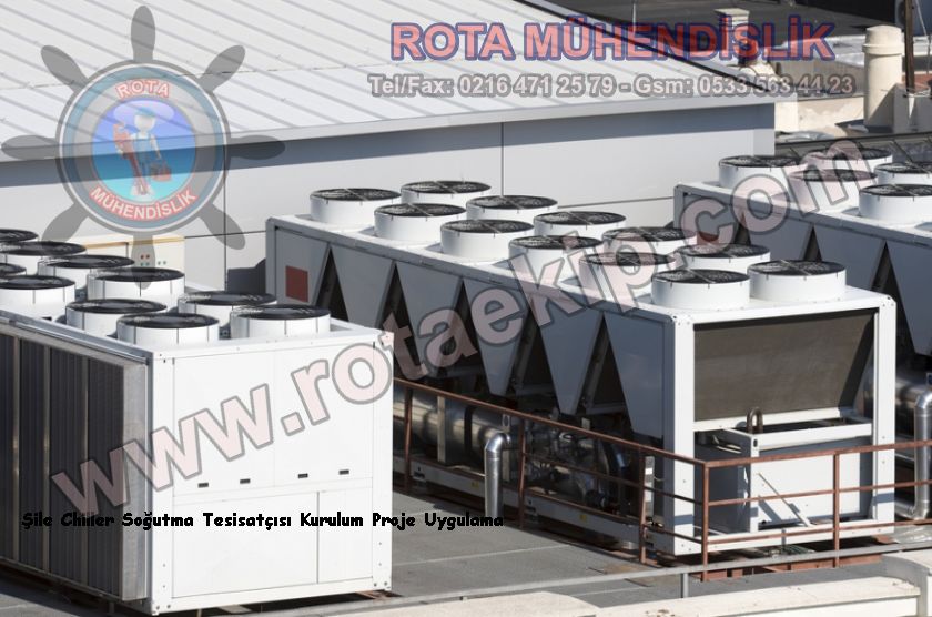 Şile Chiller Soğutma Tesisatçısı Kurulum Proje Uygulama
